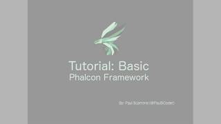 Phalcon Framework - Tutorial: Basic