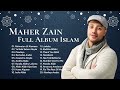 Habibi Ya Muhammad | Lagu Terbaik Maher Zain untuk Anda | Maher Zain Full Album