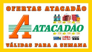 VÁLIDO ATÉ 05/02 - ATACADÃO OFERTAS E PROMOÇÕES! OFERTA E PROMOÇÃO ATACADAO COMPRAS MÊS