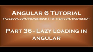 Lazy loading in angular