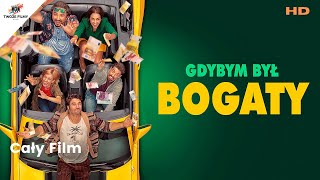 GDYBYM BYŁ BOGATY I Polski Lektor I Komedia I Cały Film I HD