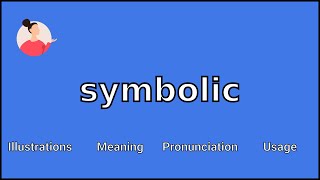 SYMBOLIC - Meaning and Pronunciation