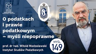 O podatkach i prawie podatkowym: NEOPRAWO podatkowe roku 2025. Myśl 149.