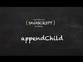 9. Curso grátis de Javascript | DOM | appendChild