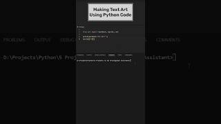 Making Text Art Using Python Code