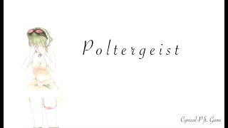 【Gumi/Megpoid English】Poltergeist【VOCALOID Cover】