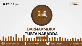 Barnaamijka Tubta Nabada ee Waamo Radio