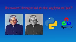 How to convert an image to black and white, using Python and OpenCV