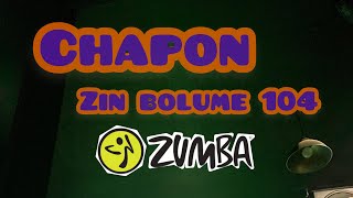 Chapon - Zin Volume 104 || Zumba Dance Fitness || Live Class Choreo || ZE || Dembow || Balikpapan