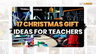 15+ Best christmas gift ideas for your teacher (end of the year \u0026 New year)