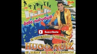 Hugo Ruiz - Moviendo La Pera