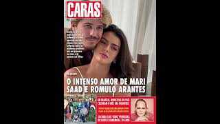 O INTENSO AMOR DE MARI SAAD E ROMULO ARANTES VIROU CAPA DA REVISTA CARAS! #shorts