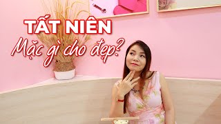 HƯỚNG DẪN PHỐI ĐỒ CHO TIỆC TẤT NIÊN CHUẨN CHỈNH. Ai đi tất niên cũng nên biết.