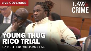 WATCH LIVE: Young Thug YSL RICO Trial — GA v. Jeffery Williams et al — Day 50