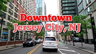 Driving tour in Downtown Jersey City, New Jersey, USA
