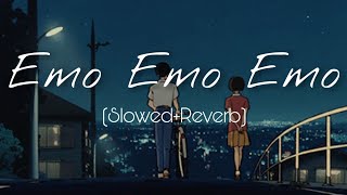Emo Emo Emo -Raahu (Slowed+Reverb) | Less than 3| Sid Sriram #telugulofi