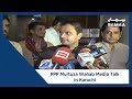 PPP Murtuza Wahab Media Talk in Karachi | SAMAA TV | 29 March 2019