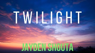 Jayden Shouta - Twilight