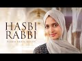 Hasbi Rabbi | Ayisha Abdul Basith [LYRIC VIDEO]