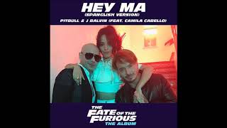 Pitbull & J Balvin - Hey Ma (Spanglish Version) (Official Audio) Feat. Camila Cabello
