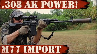 .308 AK Power - M77 Affordable import from Zastava!