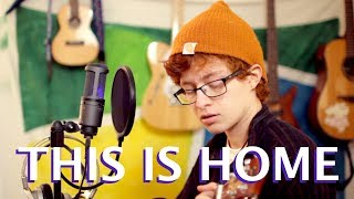 This is Home (Original Song)