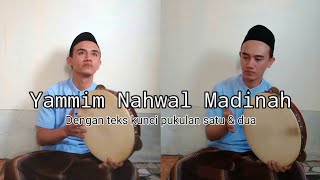 Tutorial Hadroh Yammim Nahwal Madinah