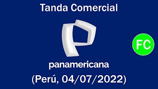 Tanda Comercial Panamericana Televisión 📺 (Perú, 04/07/2022 📅)