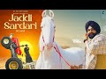 Jaddi Sardari | ਜੱਦੀ ਸਰਦਾਰੀ | Gaggu Sandhu | New punjabi songs 2023