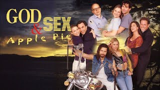 God, Sex \u0026 Apple Pie (1998) | Full Movie