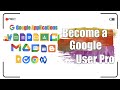 Become a Google User Pro | Google Workspace Tutorial