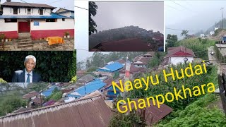 Shesh Ghale ko Gun Naayu  Hudai Ghanpokhara Vlog शेष घले को नायु गाउँ हुँदै घनपोखरा व्लोग