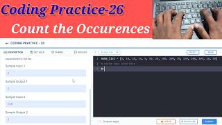 Coding Practice-26 | Count the Occurrences | Nxtwave | #python #idp