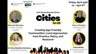 Creating Age-Friendly Communities: Local Approaches from Practice, Policy, and Research