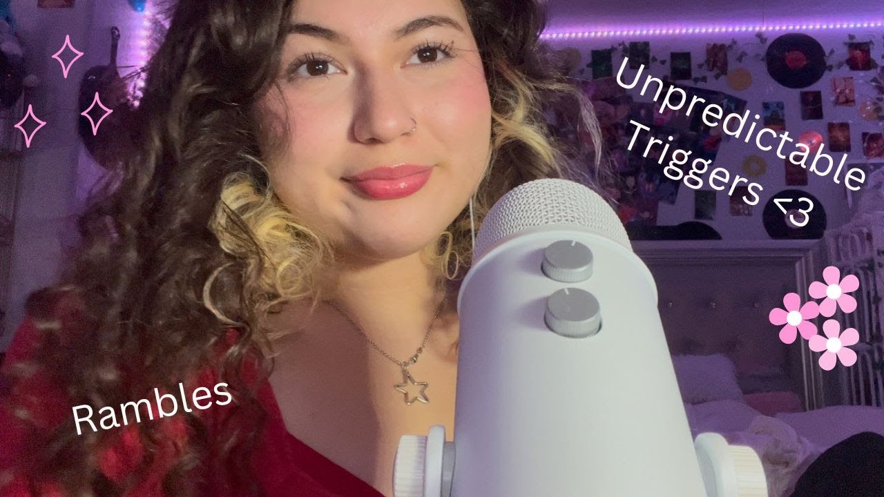 Asmr Rambles Unpredictable Triggers Youtube