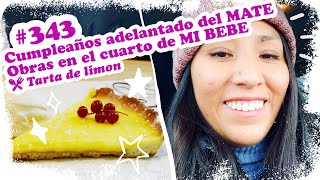 🍰 Cumpleaños adelantado del MATE + obras en el cuarto de MI BEBE 🍰 ~ Mandarina con Mate