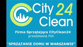 Sprzątanie domu w Warszawie Firma Sprzątająca CityClean24