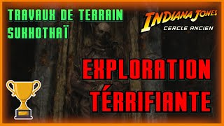 Exploration Térrifiante - Travaux de terrain Sukhothaï - Indiana Jones et Le Cercle Ancien !