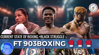 Charlo vs Canelo Megafight, Three Kings at lightweight & black plight. 903 Boxing FULL Interview