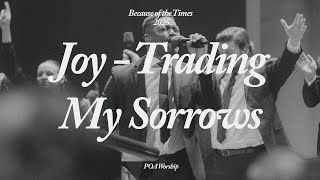 Joy - Trading My Sorrows | Because of the Times 2025 - POA Worship