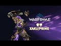 [WARFRAME/星际战甲]: XAKU/PRIME 骨甲 梦游指南/技能介绍