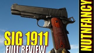 SIG 1911s Full Review- Nutnfancy