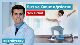 Sırt ve Omuz Ağrıları İçin Kolay ve Faydalı Egzersizler