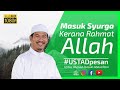 Masuk Syurga Kerana Rahmat Allah | Ustaz Ahmad Dusuki Abd Rani #USTAD