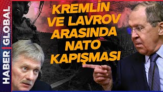 Kremlin ve Lavrov Birbirine Girdi! NATO'nun Açıklaması Rus Yönetimini Salladı