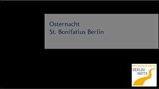 Osternacht 2020 in St. Bonifatius