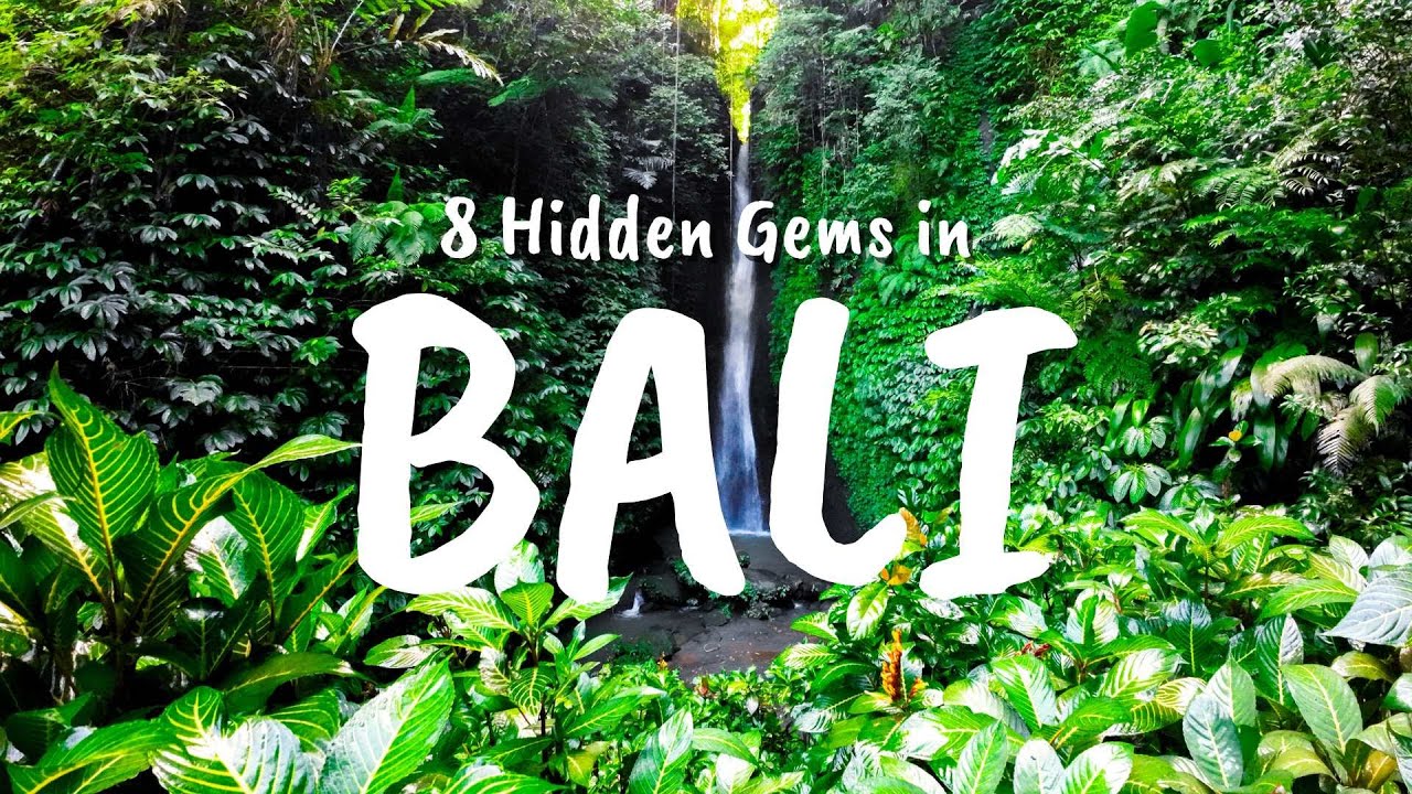 8 Hidden Gems In Bali: Wonderful Places You Have To Visit! - YouTube