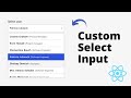 How to Create Custom Select Input using React | HTML, CSS & JavaScript