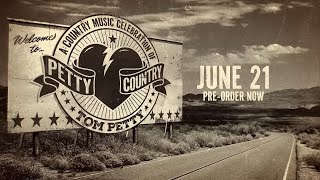 Petty Country: A Country Music Celebration of Tom Petty -  Album Trailer