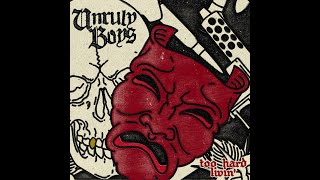 Unruly Boys - Too Hard Living EP